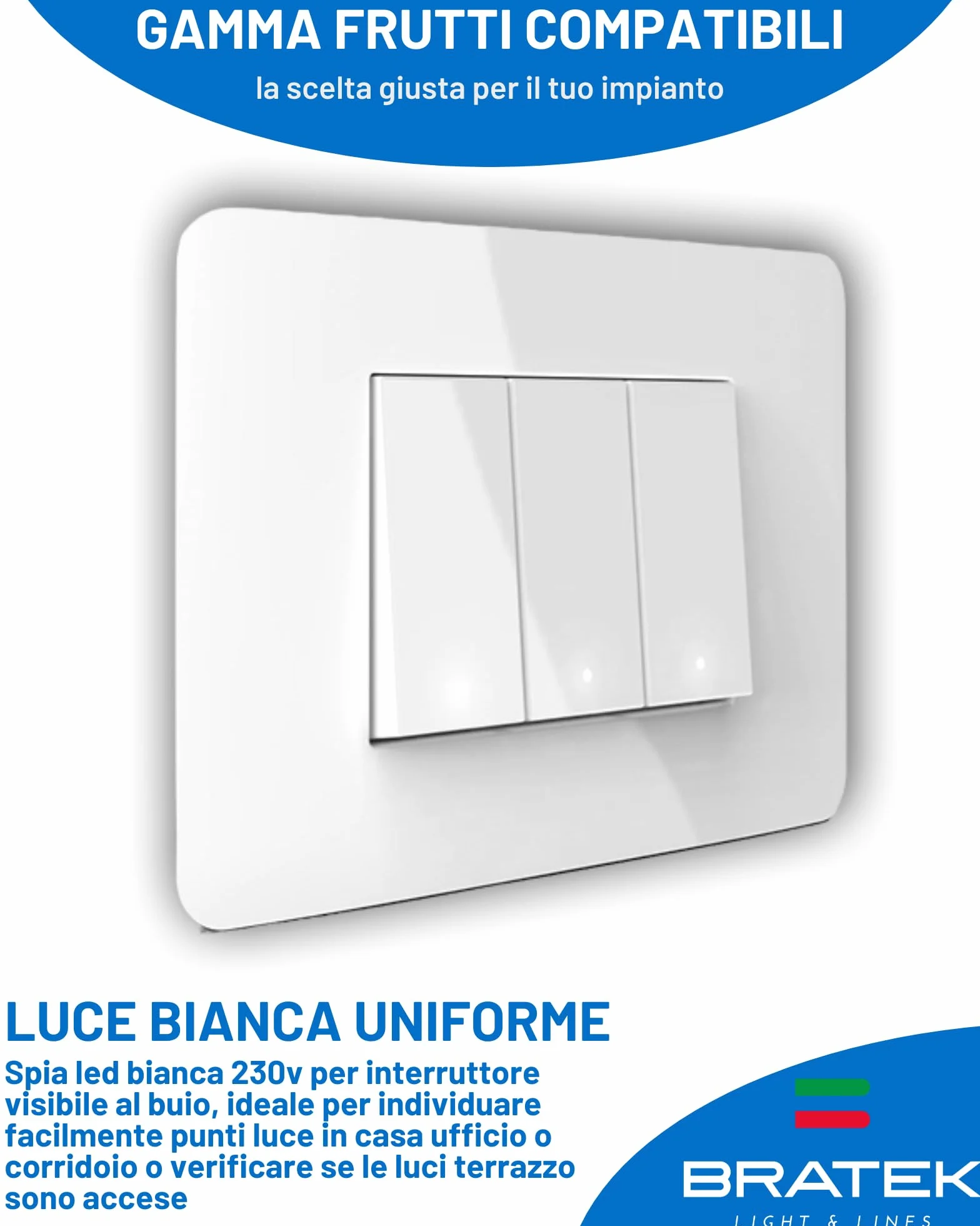 Bratek Spia Led 220v per Interruttore e Pulsante Illuminabile - Spia Led Compatibile BTicino Living Now, Living Light, Matix, Matix Go - Lucina Universale Bianca 0,5W x Frutti Elettici Illuminabili