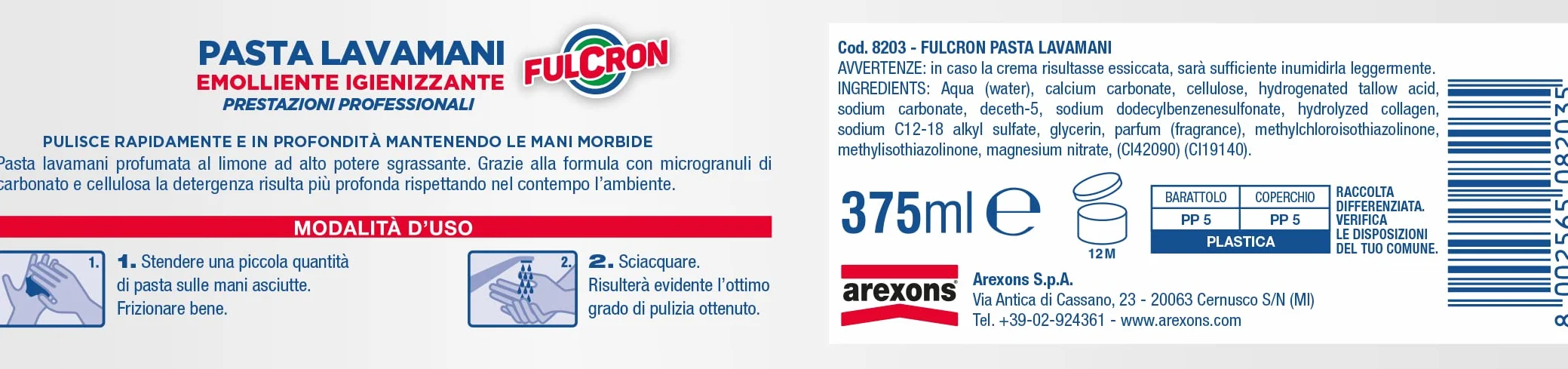 FULCRON 8203 Pasta Lavamani 375 ml, Emolliente e Igienizzante, Sgrassante Industriale, Bianco (Confezione da 2)