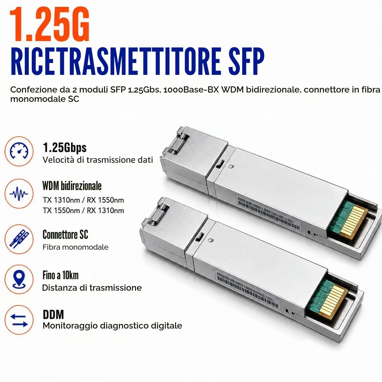 Modulo BIDI SFP 1,25G SC Monomodale 10KM DDM Compatibile Cisco Ubiquiti Huawei D-Link Mikrotik