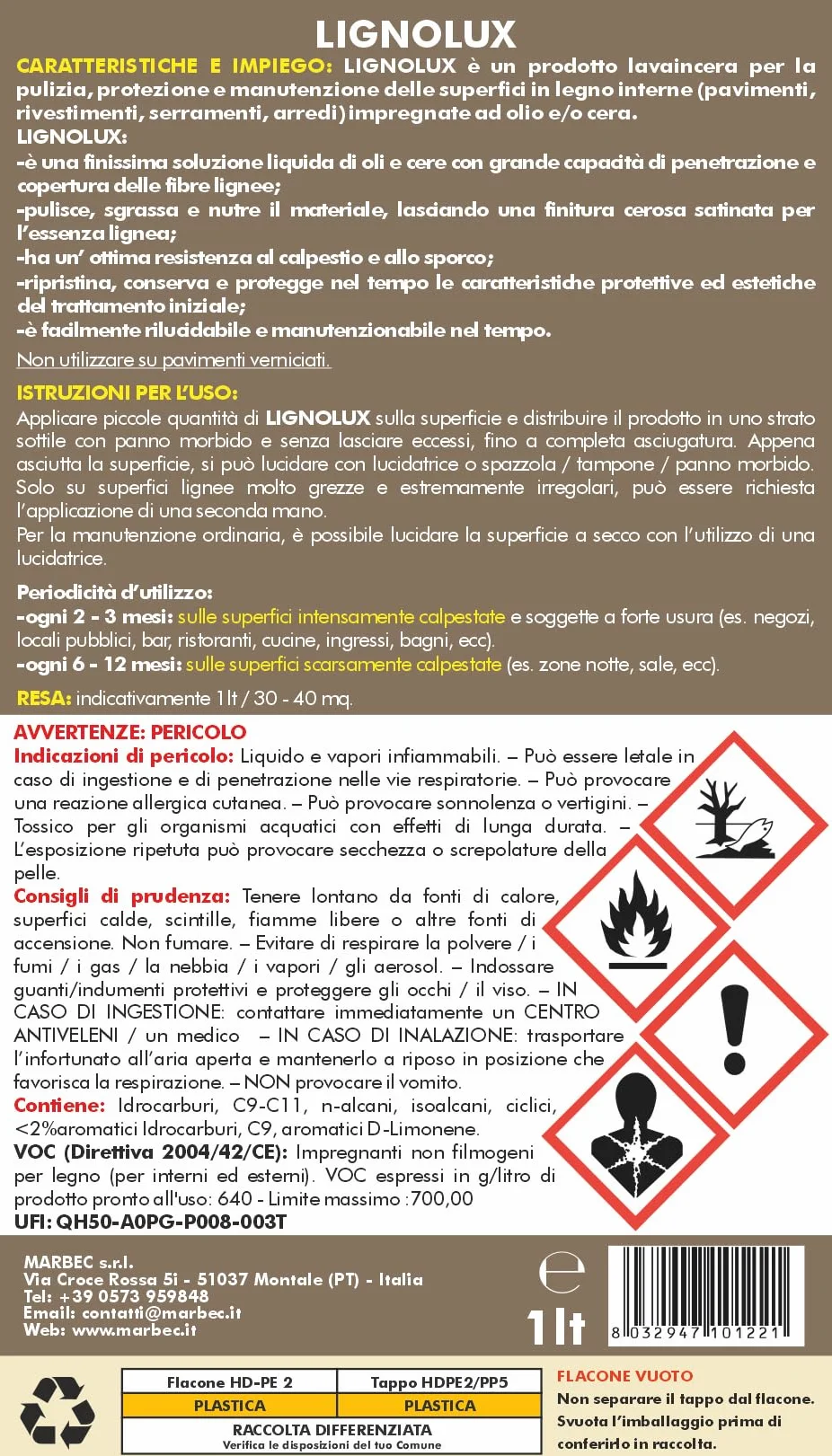 MARBEC LIGNOLUX 1LT Lavaincera specifico per la pulizia, protezione e manutenzione delle superfici in legno interne impregnate a olio e/o cera.