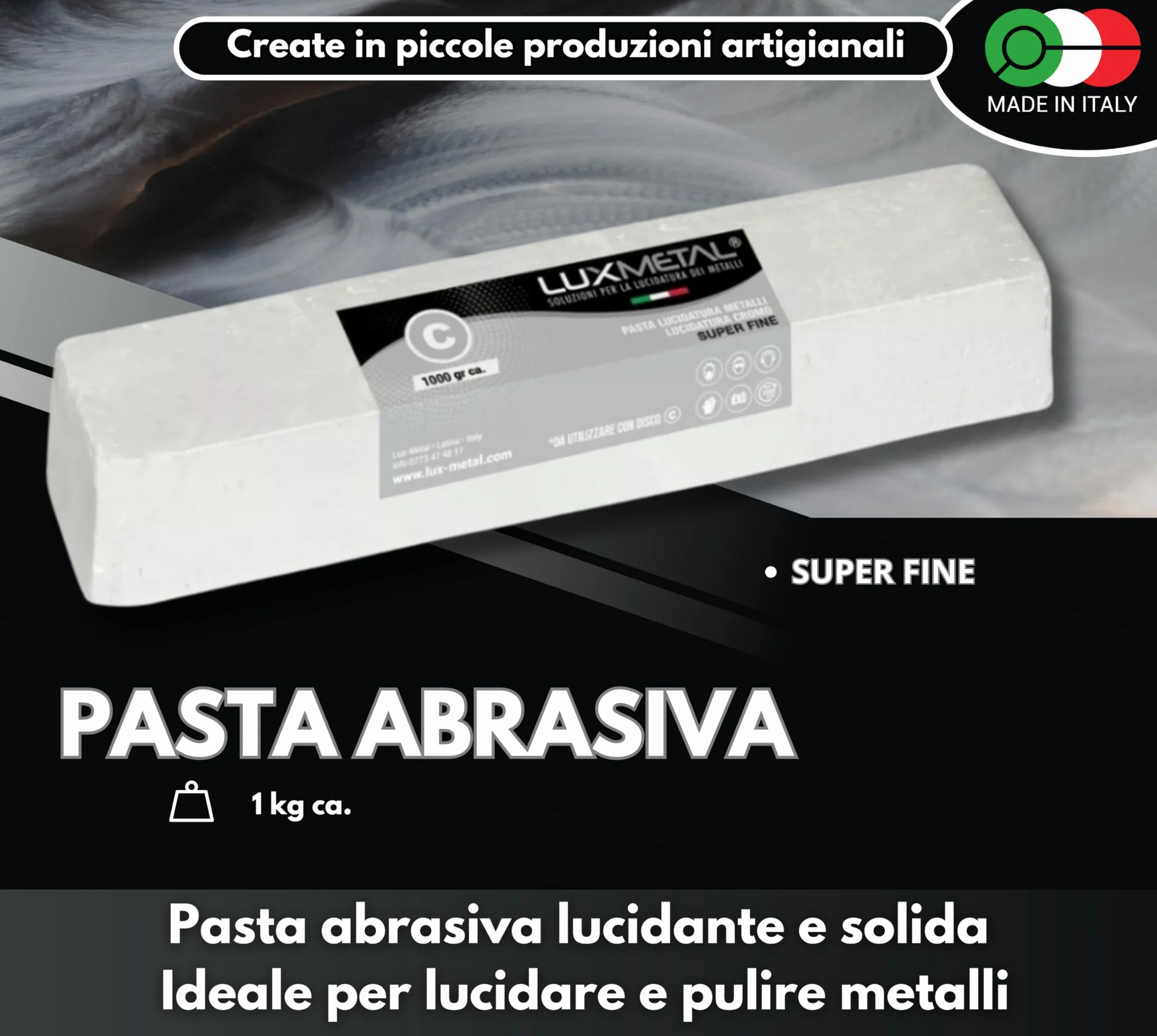 Lux Metal Pasta Abrasiva Lucidante Bianca S. Fine 1 kg Lucidatura Acciaio Inox Cera Per Lucidare Metalli Alluminio Ferro Lucida Cromature Legno Plexiglass Solida Marmo Ottone Rame Plastica Argento