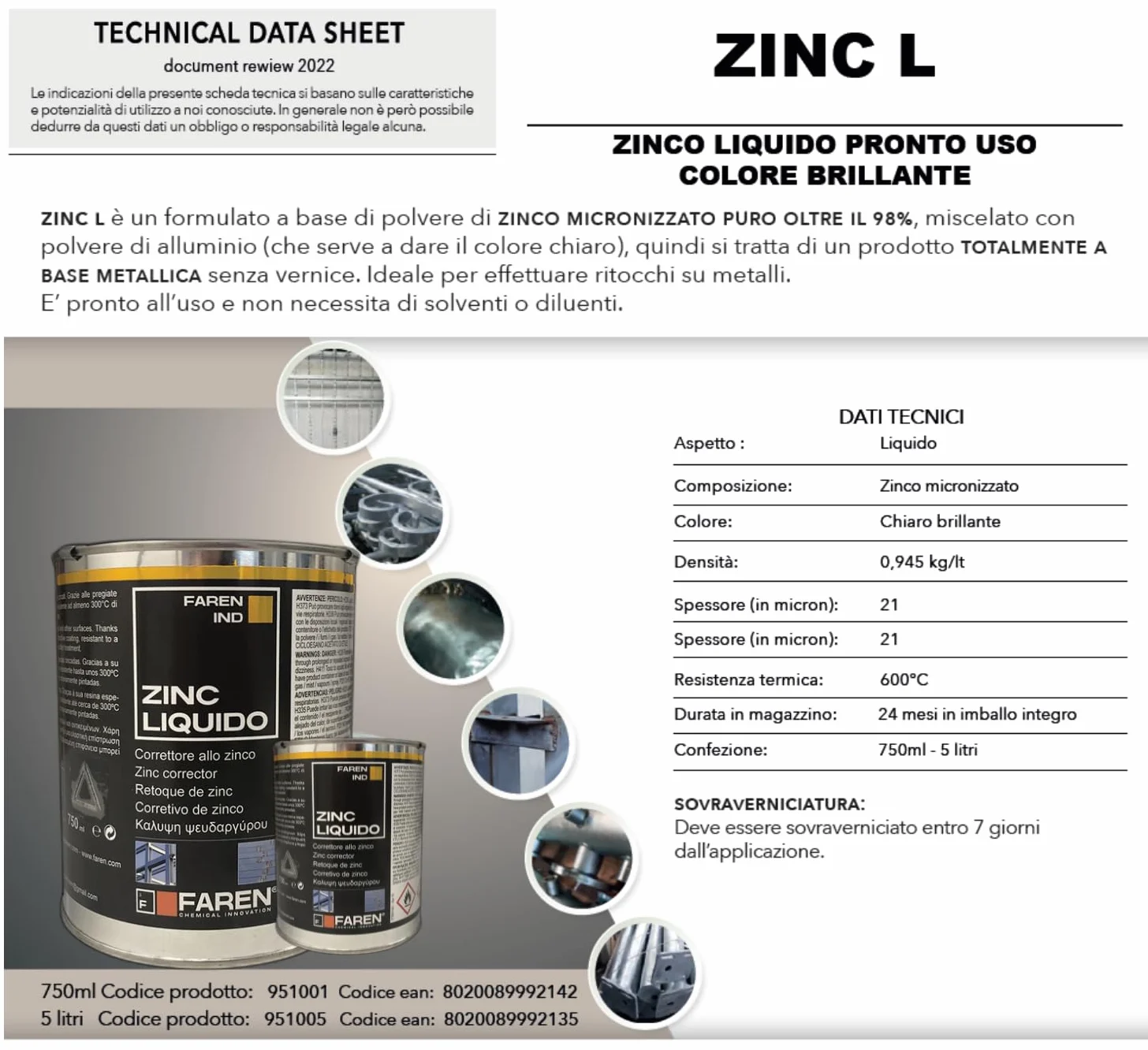 Faren ZINC Zincante Liquido a Freddo Zinco Micronizzato Puro 98% Protezione 21 Micron Resistenza Temperatura 300°C 750ml