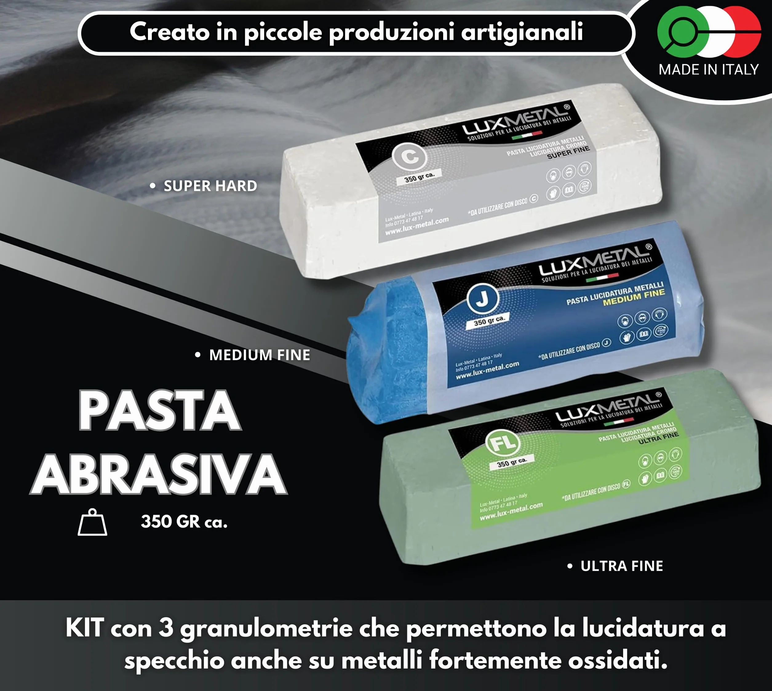 Lux Metal Kit 3 Pasta Abrasiva Lucidante 350 gr (FL-C-J) Set Lucidatura Acciaio Inox Cera Verde Solida Per Lucidare Metalli A Specchio Alluminio Cromature Legno Plexiglass Marmo Ottone Rame Plastica
