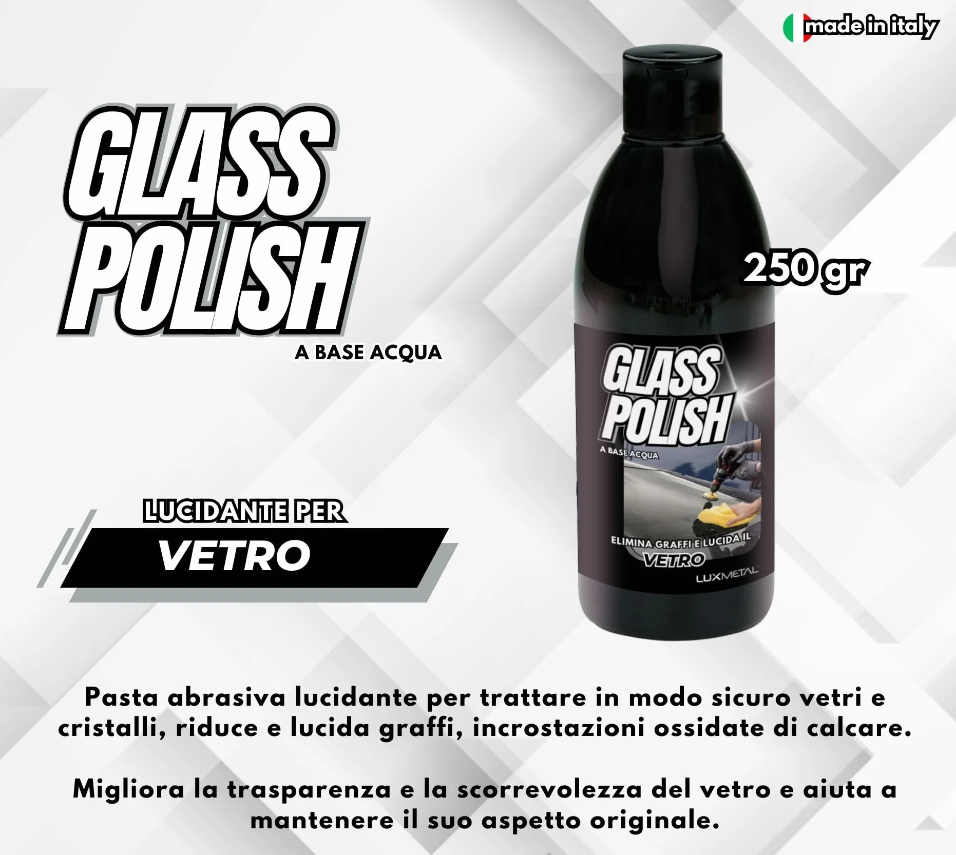 Lux Metal - Glass Polish Lucidante per Vetro 250 Gr con Ossido di Cerio Pasta Abrasiva Lucidatura Superfici in Vetro Rimuovi Graffi per Vetri Auto Finestre e Specchi carrozzeria moto barca (250 Gr)