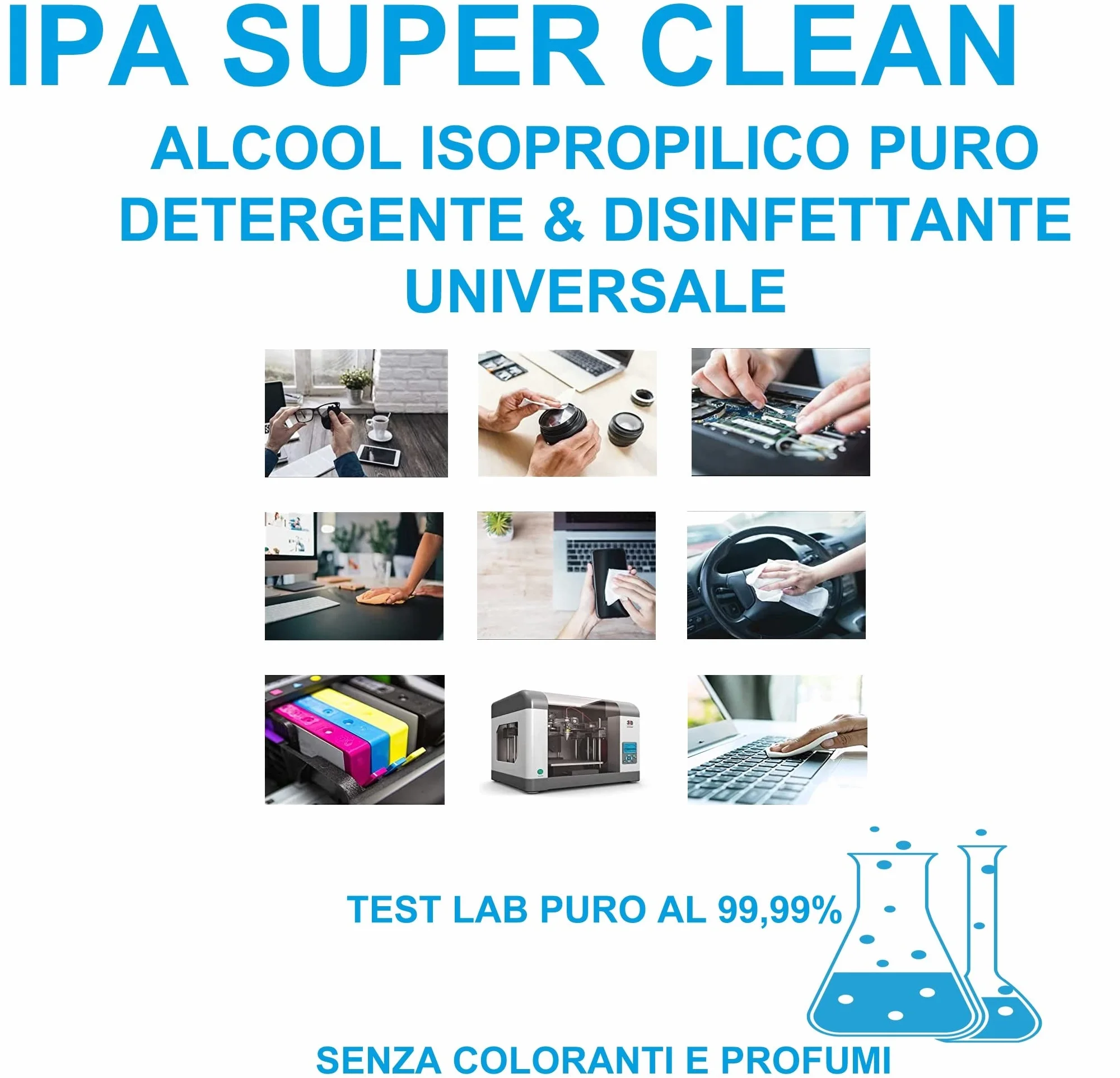 IPA CLEANSER 99,9% Alcool Isopropilico Detergente per Stampanti 3D Elettronica - 5 litri