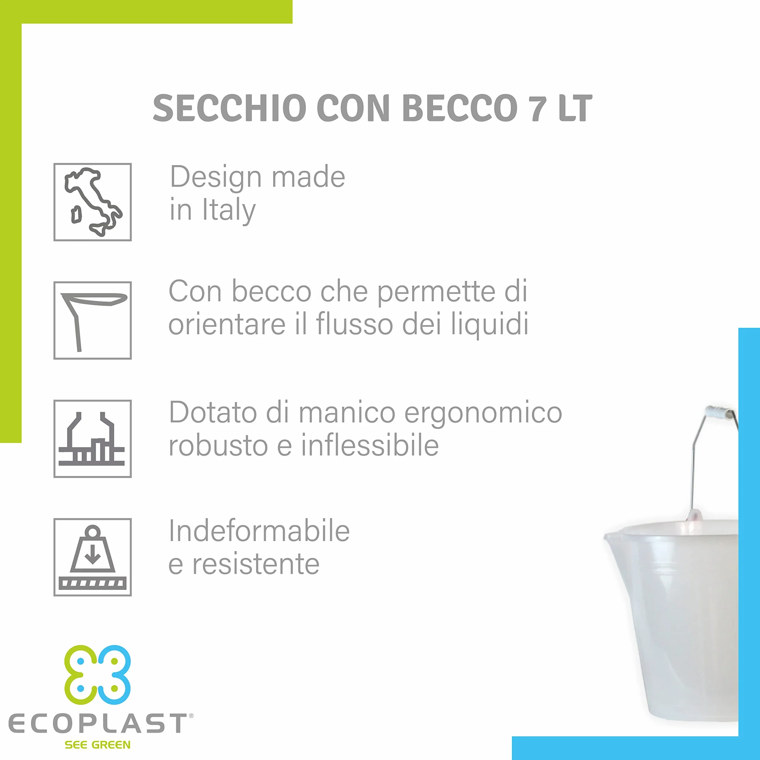 Ecoplast | Secchio 7 Litri con Manico Ergonomico e Becco, Azzurro, ø 24, Made in Italy